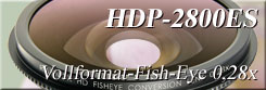 HDP-2800ES vollformat-fisheye 0,28x